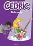 C�dric, Tome 26 : Graine de star