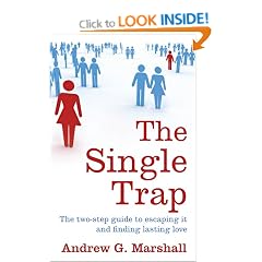 The Single Trap: The Two-step Guide to Escaping it and Finding Lasting Love