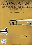 Tune a Day Trombone, Euphonium, Bass Clef: Book 1