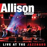 Bernard Allison Live at the Jazzhaus