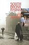 South Bronx Rising: The Rise, Fall, and Resurrection of an American City South Bronx Rising: The Rise, Fall, and Resurrection of an American City