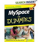 MySpace For Dummies (For Dummies (Computer Tech)) by  Ryan Hupfer, Mitch Maxson, and Ryan Williams