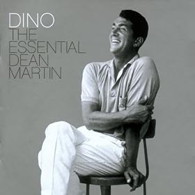 Dino: The Essential Dean Martin