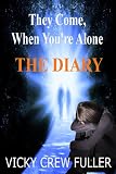 They Come When You're Alone