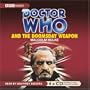 Doctor Who and the Doomsday Weapon: An Unabridged Classic Doctor Who Novel (Doctor Who Classics)