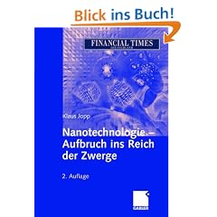 Nanotechnologie - Aufbruch ins Reich der Zwerge