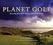 Books : Planet Golf 2010 Wall Calendar