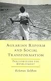 Agrarian reform and social transformation : preconditions for development
