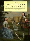 The country house guide : family homes in the Historic Houses Association