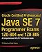 Oracle Certified Professional Java SE 7 Programmer Exams 1Z0-804 and 1Z0-805: A Comprehensive OCPJP 7 Certification Guide