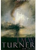 Tate British Artists: J.M.W. Turner