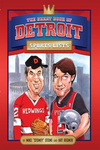 The Great Book of Detroit Sports Lists (Great Book of Sports Lists)