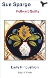 Sue Spargo Patterns-Early Pincushion 8