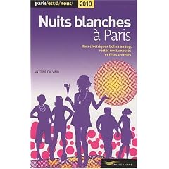 Nuits blanches � Paris