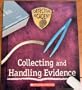 Collecting and Handling Evidence (Detective Academy)