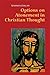 Options on Atonement in Christian Thought