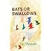 Bats or Swallows