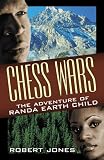 Chess Wars: The Adventure of Randa Earth Child