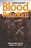 Blood relations : menstruation and the origins of culture