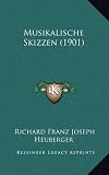 Produkt-Bild: Musikalische Skizzen (1901)