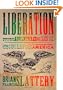 Liberation: Being the Adventures of the Slick Six After the Collapse of the United States of America