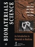 Biomaterials Science:: An Introduction to Materials in Medicine