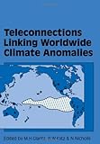 Teleconnections linking worldwide climate anomalies