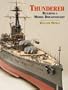 Thunderer: Building a Model Dreadnought