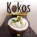 Produkt-Bild: Kokos: Gesund und vielseitig genie&szlig;en
