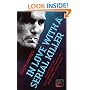 In Love with a Serial Killer (Blake's True Crime Library)