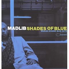 Shades of Blue: Madlib Invades Blue Note [Vinyl LP]