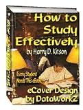 How to STUDY Effectively