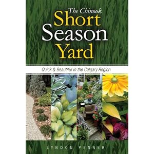 The Chinook Short Season Yard: Quick and Beautiful in the Calgary Region