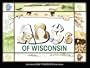 ABC's of Wisconsin