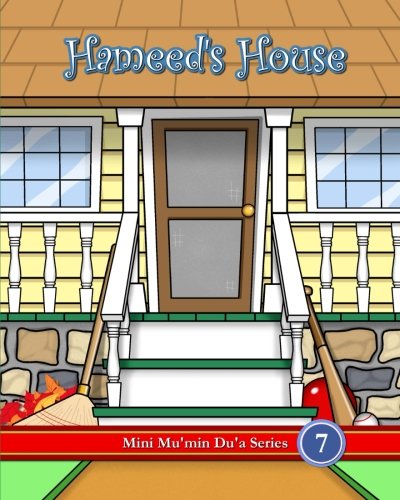 Hameed's House (Mini Mu'min Du'a Series)
