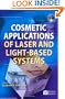 Cosmetics Applications of Laser & Light-Based Systems (Personal Care and Cosmetic Technology)