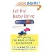 Let the Baby Drive: Navigating the Road of New Motherhood