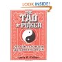 The Tao Of Poker: 285 Rules to Transform Your Game and Your Life