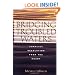 Bridging Troubled Waters : Conflict Resolution From the Heart