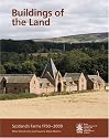 Buildings of the Land: Scotland's Farms 1750-2000 (Rcahms)