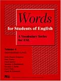 Words for Students of English : A Vocabulary Series for ESL, Vol. 4 (Pitt Series in English As a Second Language)