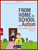 From home to school with autism : how to make inclusion a success
