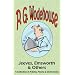Jeeves, Emsworth & Others: A Collection of Articles, Poems & Short Stories- From the Manor Wodehouse Collection, a selection from the early works of P. G. Wodehouse