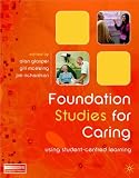 Foundation Studies for Caring: Using Student-Centred Learning