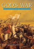Gods War: A New History of the Crusades