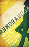 Memorabilia : why gamble on the future when the past is such a safe bet?