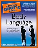 The Complete Idiots Guide to Body Language (The Complete Idiots Guide)