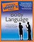 The Complete Idiot's Guide to Body Language (The Complete Idiot's Guide)
