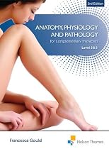 Waterstones Beauty Pack (3 titles): Anatomy, Physiology and Pathology for Complementary Therapists Level 2 and 3 3rd Edition: 1