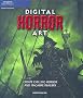 Digital Horror Art: Creating Chilling Horror and Macabre Imagery